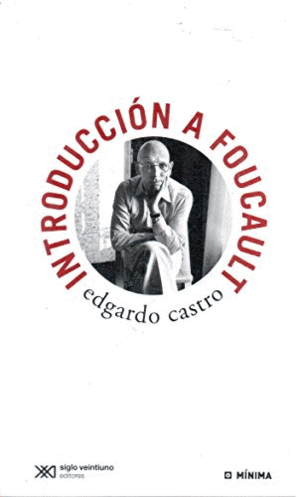 INTRODUCCION A FOUCAULT / EDGARDO CASTRO
