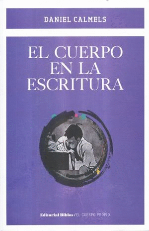 CUERPO EN LA ESCRITURA, EL