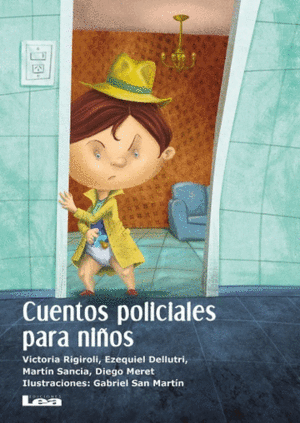 CUENTOS POLICIALES PARA NIÑOS.