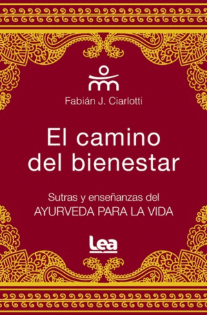 CAMINO DEL BIENESTAR, EL