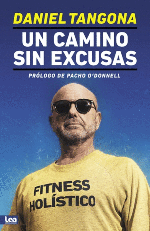 UN CAMINO SIN EXCUSAS.