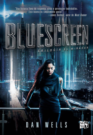 BLUESCREEN / DAN WELLS