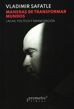 MANERAS DE TRANSFORMAR MUNDOS :
