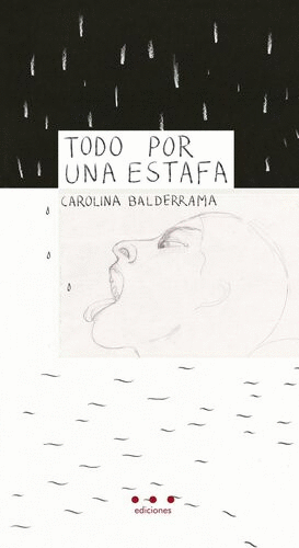 N/F TODO POR UNA ESTAFA / CAROLINA BALDERRAMA