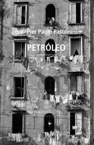PETROLEO / PIER PAOLO PASOLINI