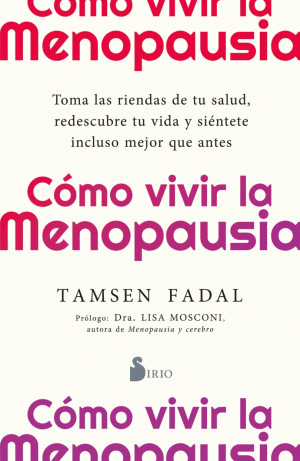 COMO VIVIR LA MENOPAUSIA / TAMSEN FADAL