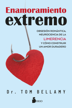 ENAMORAMIENTO EXTREMO / DR. TOM BELLAMY
