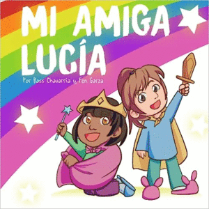 MI AMIGA LUCIA / ROSS CHAVARRIA Y FEN GARZA