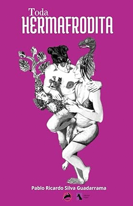 TODA HERMAFRODITA / PABLO RICARDO SILVA